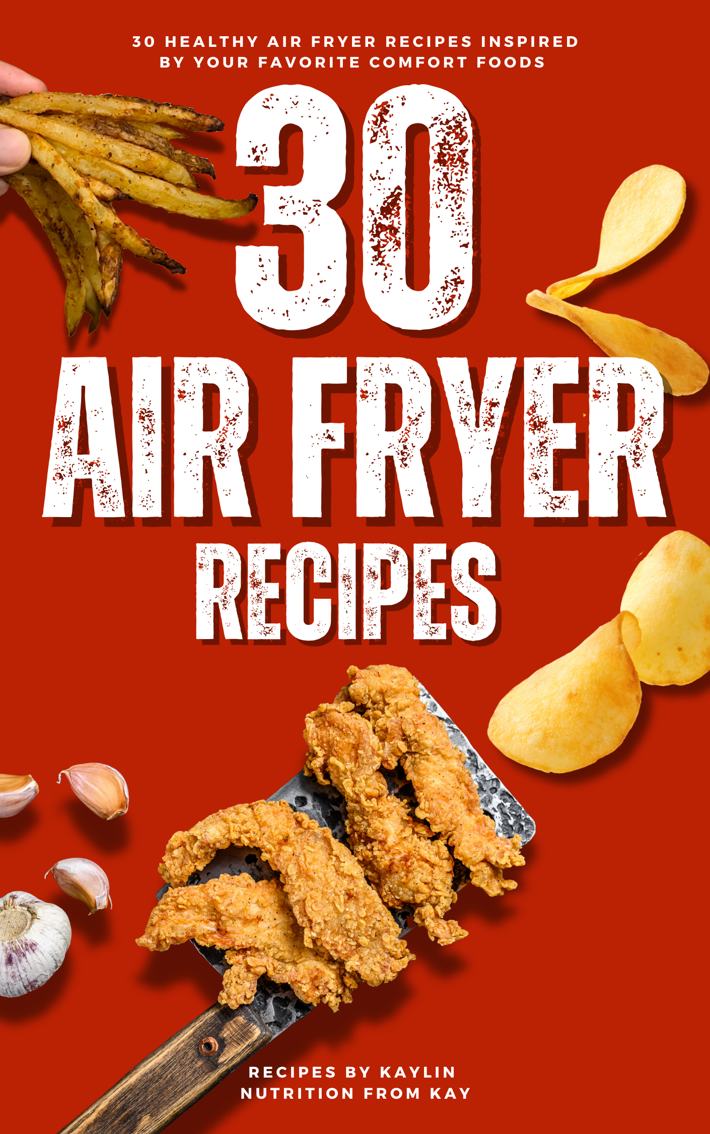 NEW! ULTIMATE 30 Air Fryer Recipes Cookbook