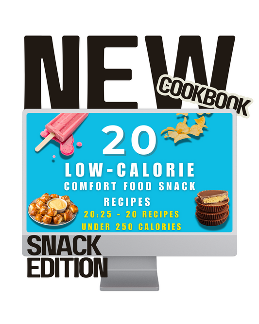 The BEST Low-Calorie Snack Recipe Cookbook